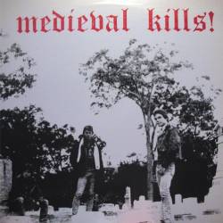 Medieval Kills !